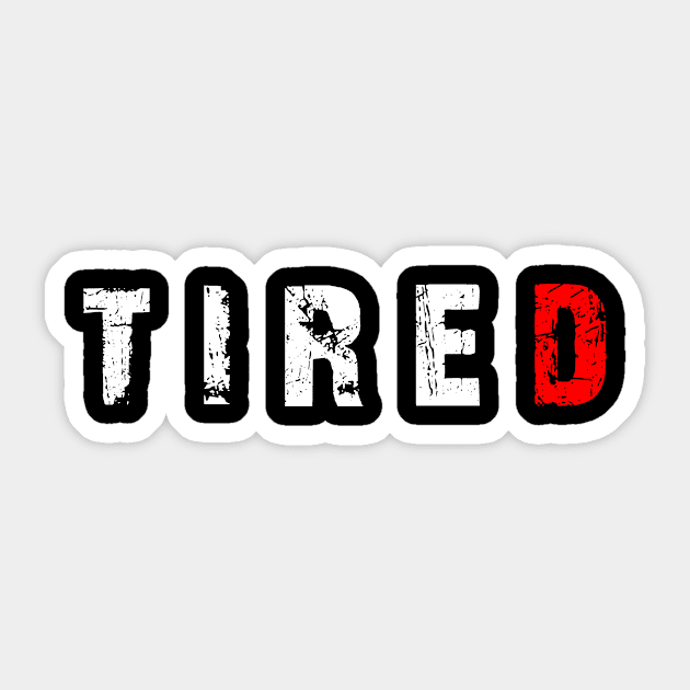 tired Sticker by Kareem'sWorld